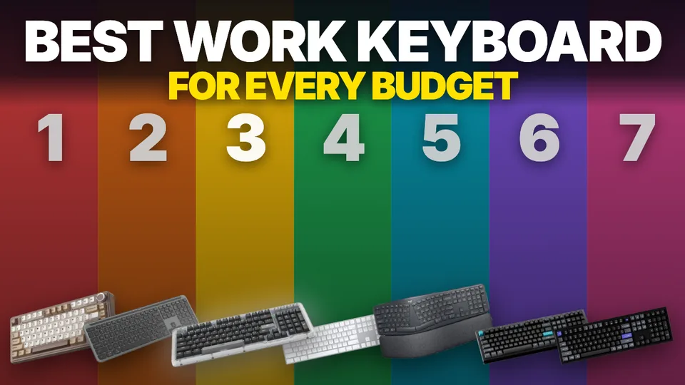 Thumbnail: Best Keyboard for Working From Home at Every Budget (2026)